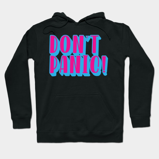 don't panic Hoodie by abstractsmile